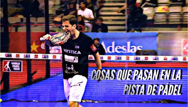 Cosas que pasan en la pista de pádel Cosas que pasan en la pista de pádel