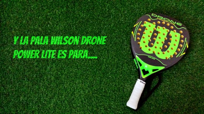 wilson drone power lite