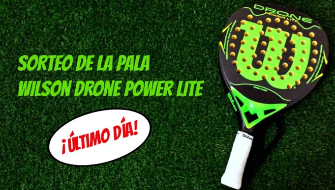Último día para ganar esta Wilson Drone Power Lite