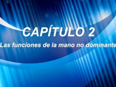 Las funciones de la mano no dominante Hugo Cases