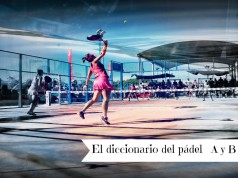 El diccionario del pádel (1ª parte) diccionario del pádel