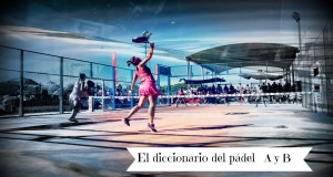 diccionario del pádel