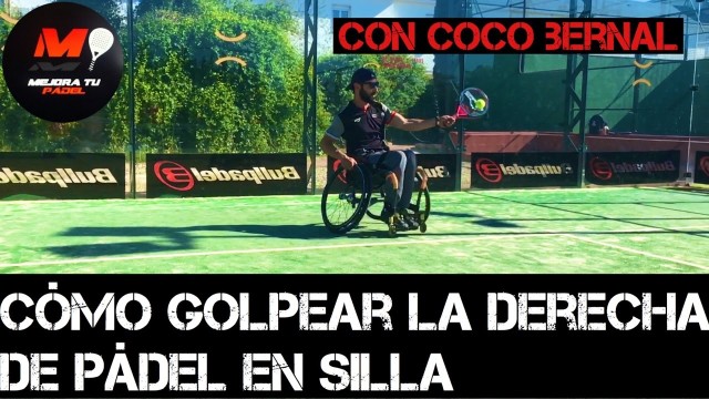 Cómo golpear la derecha de pádel en silla, con Coco Bernal