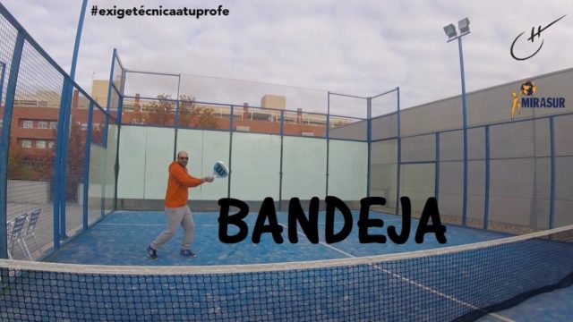 Cómo hacer la bandeja en el pádel