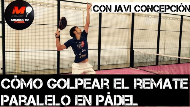 Cómo golpear el remate paralelo en pádel, con Javi Concepción