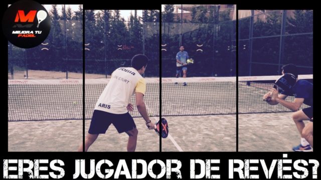 El jugador de revés en el pádel