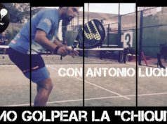 Cómo hacer la «chiquita» en pádel, con Antonio Luque