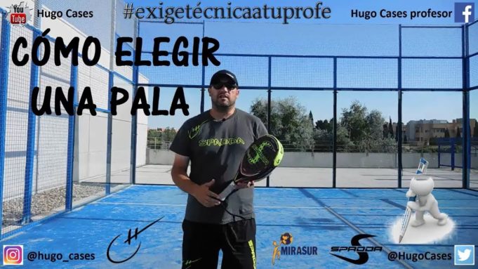 Cómo elegir una pala de pádel