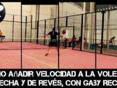 Cómo dar velocidad a la volea de derecha y de revés en pádel la volea