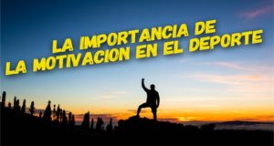 La importancia de la motivación en el deporte