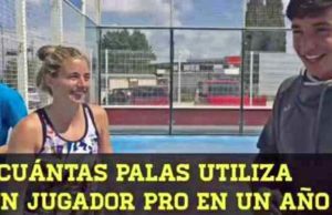 ¿Cuántas palas de pádel utiliza un jugador pro al año?