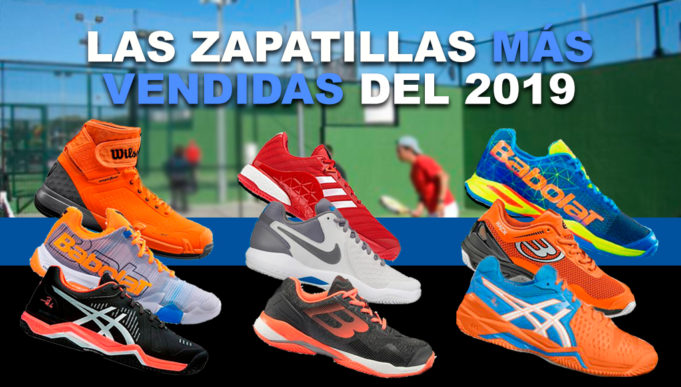 Las zapatillas de pádel más vendidas del 2019 Las zapatillas de pádel más vendidas del 2019