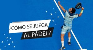 ¿Cómo se juega al pádel?