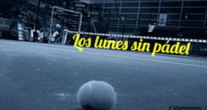 Los lunes sin pádel