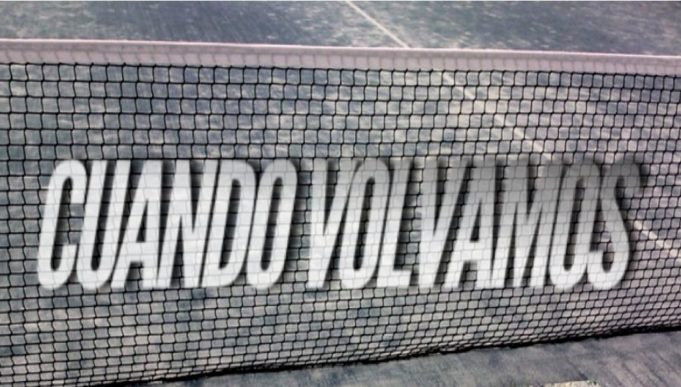 Cuando volvamos… Cuando volvamos...