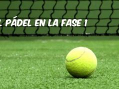 Vuelve el pádel en la Fase 1