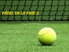 El pádel en la Fase 2