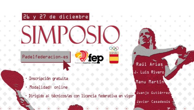 La FEP y el Comité Olímpico Español organizan un Simposio de Pádel para cerrar la temporada 2020 La FEP y el Comité Olímpico Español organizan un Simposio de Pádel para cerrar la temporada 2020