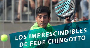 Fede Chingotto tiene claro cuáles son sus imprescindibles para jugar al pádel