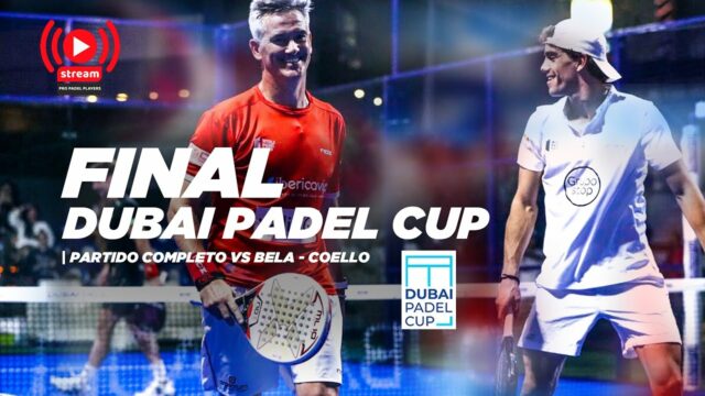 Miguel Lamperti y Juan Lebrón vs Fernando Belasteguín y Arturo Coello en la final de la Dubai Padel Cup