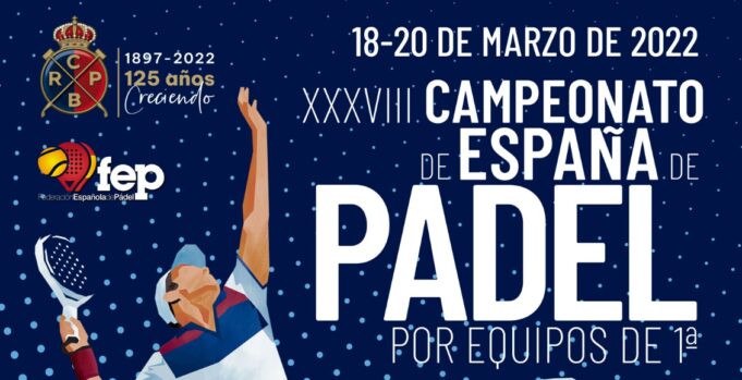 El mejor espectáculo del pádel por equipos repite en el Real Club de Polo de Barcelona En directo las finales del Campeonato de España por Equipos Absolutos de 1ª