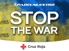 Stop the War, Padel Nuestro pone en marcha sus acciones solidarias a favor del pueblo de Ucrania Stop the War, Padel Nuestro pone en marcha sus acciones solidarias a favor del pueblo de Ucrania