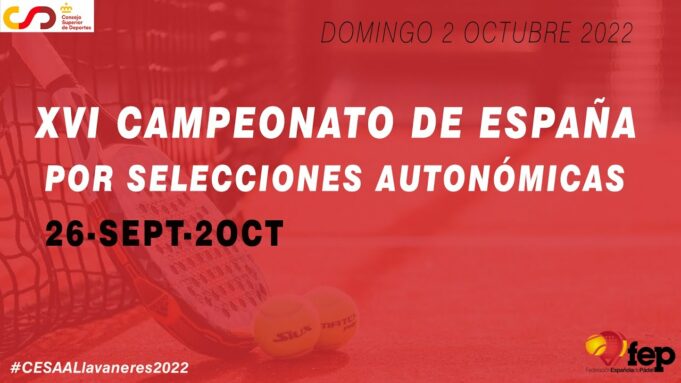 En directo las finales del Campeonato de España por Selecciones Autonómicas Absolutas 2022
