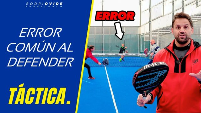 El error más común que cometemos al defender en pádel El error más común que cometemos al defender en pádel