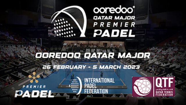 El Ooredoo Qatar Major Premier Padel inaugurará la temporada de Premier Padel Sorteados los cruces del Ooredoo Qatar Major Premier Padel 2023