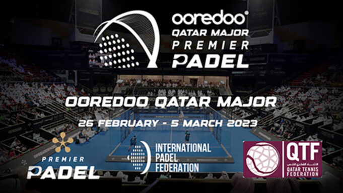 El Ooredoo Qatar Major Premier Padel inaugurará la temporada de Premier Padel Sorteados los cruces del Ooredoo Qatar Major Premier Padel 2023