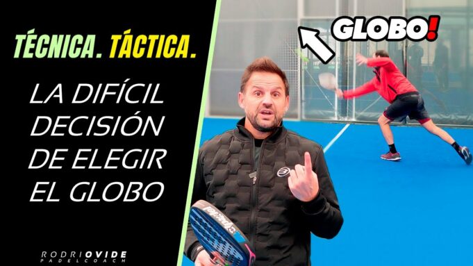 Cuándo tirar el globo en pádel Cuándo tirar un globo en pádel
