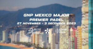 Cancelado el México Major Premier Padel