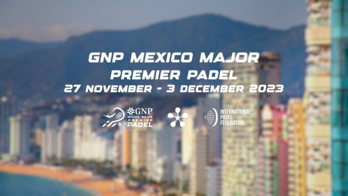 Cancelado el México Major Premier Padel