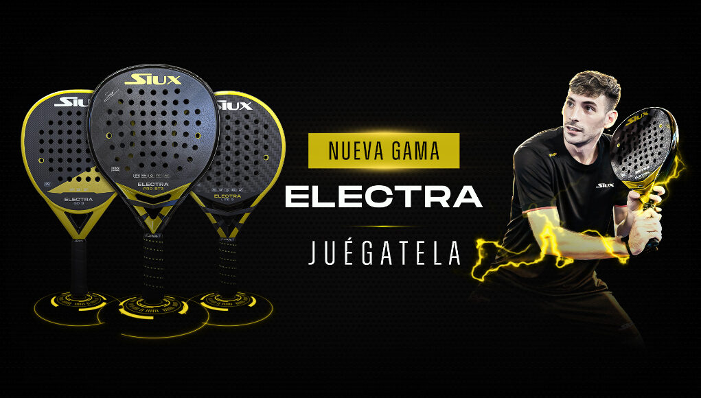 siuxelectra Nueva gama Siux Electra: comienza una era en el mundo del pádel