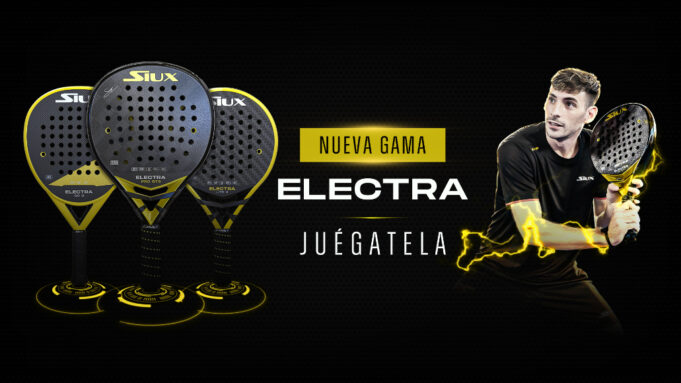 Nueva gama Siux Electra: comienza una era en el mundo del pádel Nueva gama Siux Electra: comienza una era en el mundo del pádel