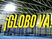 Consejos para contrarrestar el globo en pádel