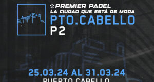 Dónde ver el Puerto Cabello Premier Padel P2