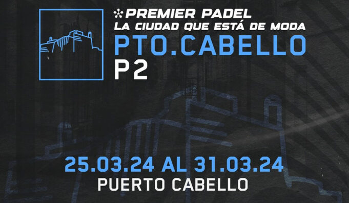 Dónde ver el Puerto Cabello Premier Padel P2