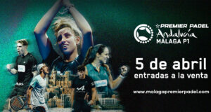 entradas de Málaga Premier Padel P1