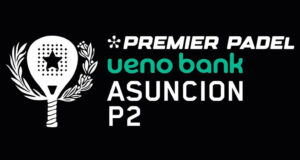 Dónde ver el Asunción Premier Padel P2