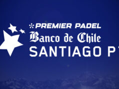 Cambio en las fechas del cuadro final del Santiago Premier Padel P1: las finales se disputarán el lunes 3 de junio