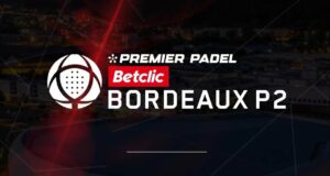 En directo la última ronda de la fase previa del Bordeaux Premier Padel P2