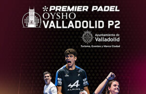 Todo listo para el inicio del Oysho Valladolid Premier Padel P2