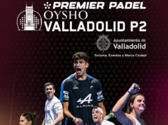 Coello-Tapia y Galán-Chingotto reeditarán en el Valladolid Premier Padel P2 la batalla por el número uno mundial Dónde ver el Valladolid Premier Padel P2