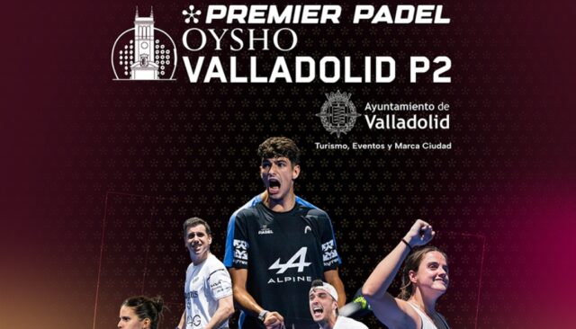 Coello-Tapia y Galán-Chingotto reeditarán en el Valladolid Premier Padel P2 la batalla por el número uno mundial Dónde ver el Valladolid Premier Padel P2