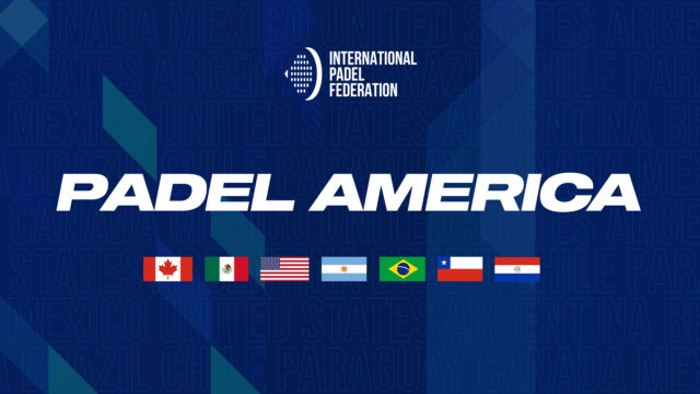La FIP anuncia el nacimiento de ‘Padel America’: «Armonía y Futuro son las claves inspiradoras de esta nueva realidad» Padel America