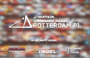Rotterdam Premier Padel P1