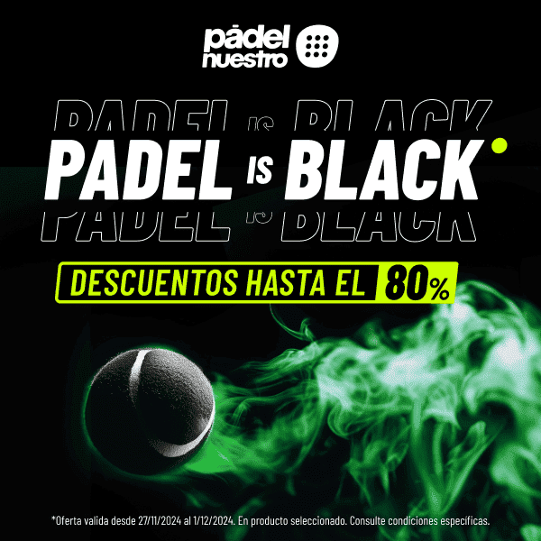 Black Friday Padel Nuestro