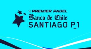 Dónde ver el Santiago Premier Padel P1 2025
