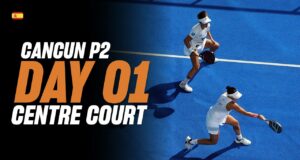 En directo la primera jornada de los dieciseisavos de final del Cancún Premier Padel P2